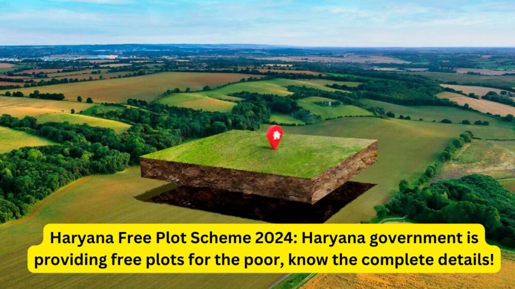 Haryana Free Plot Scheme 2024