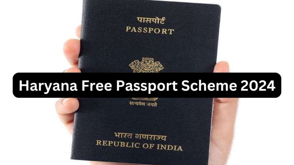 Haryana Free Passport Scheme 2024