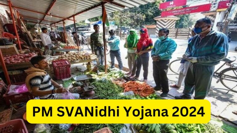 PM SVANidhi Yojana 2024