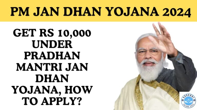 PM Jan Dhan Yojana 2024