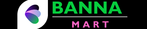 BANNA MaRT