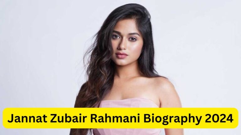 Jannat Zubair Rahmani Biography 2024